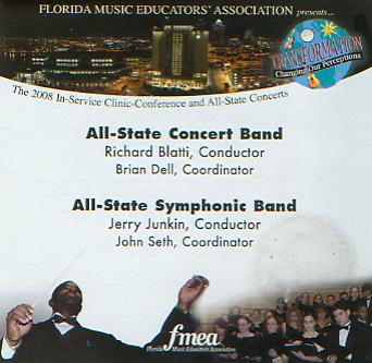 2008 Florida Music Educators Association: All-State Concert Band and All-State Symphonic Band - hacer clic aqu