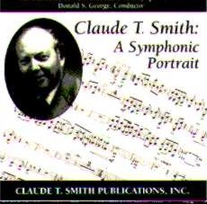Claude T. Smith: A Symphonic Portrait - hacer clic aqu