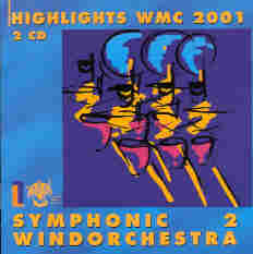 Highlights WMC 2001 Symphonic Windorchestra #2 - hacer clic aqu