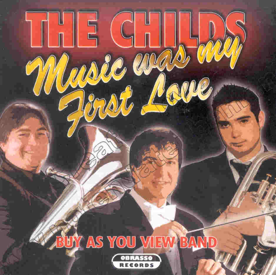 Childs, The: Music Was My First Love - hacer clic aqu