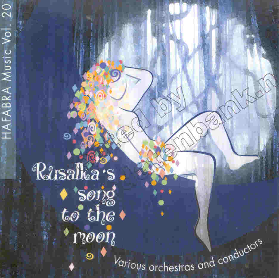 Hafabra Music #20: Rusalka's song to the moon - hacer clic aqu