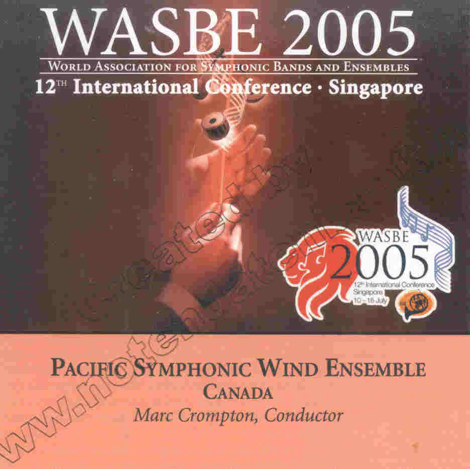 2005 WASBE Singapore: Pacific Symphonic Wind Ensemble - hacer clic aqu