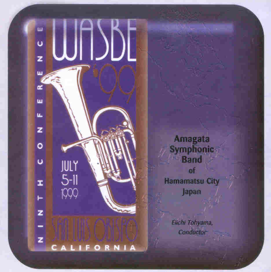 1999 WASBE San Luis Obispo, California: Amagata Symphonic Band Hamamatsu City, Japan - hacer clic aqu
