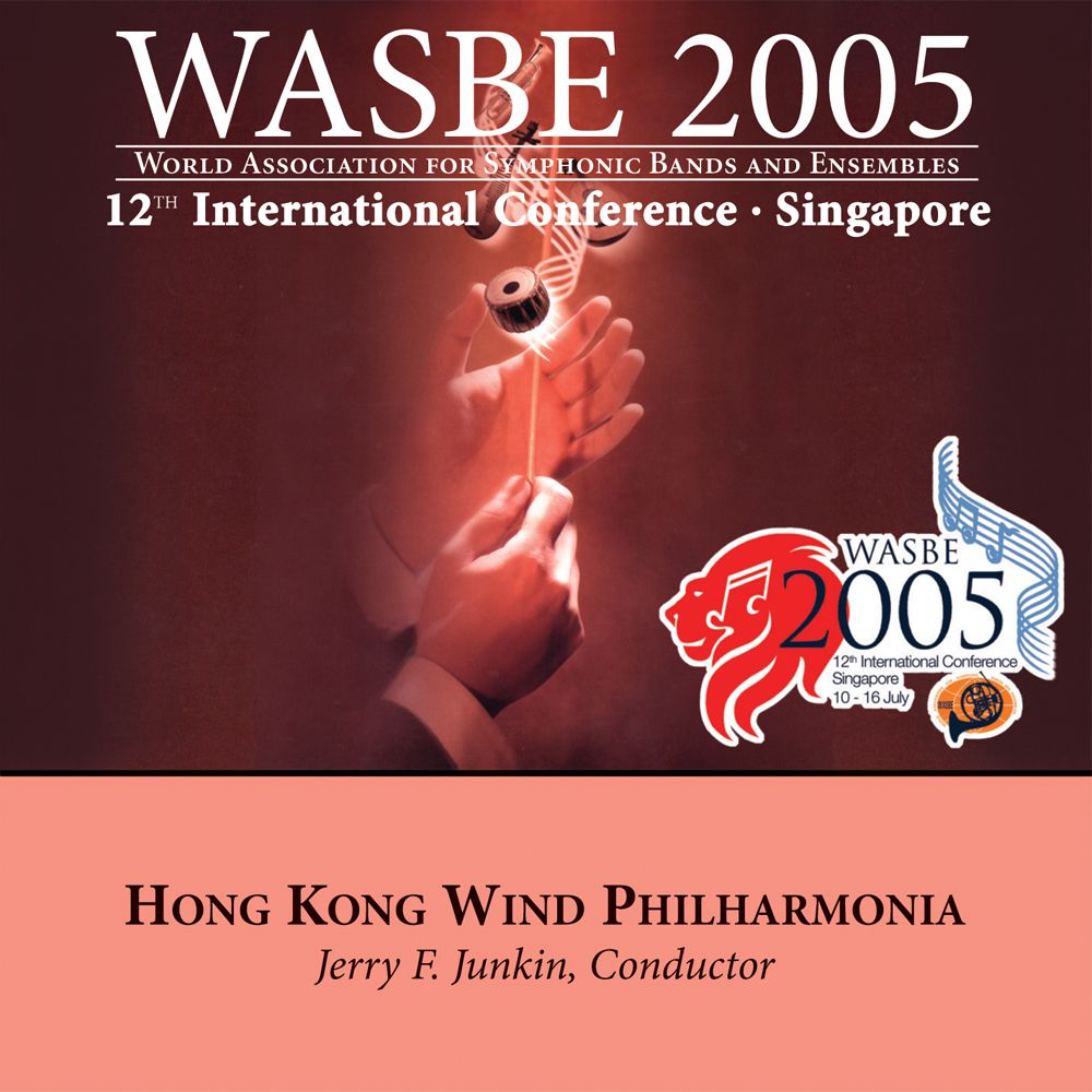 2005 WASBE Singapore: Hong Kong Wind Philharmonia - hacer clic aqu