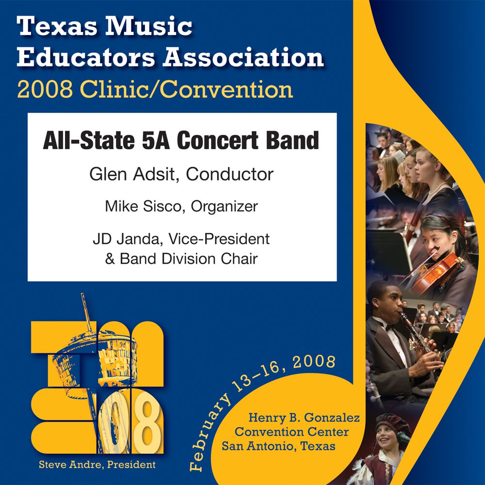 2008 Texas Music Educators Association: All-State 5A Concert Band - hacer clic aqu