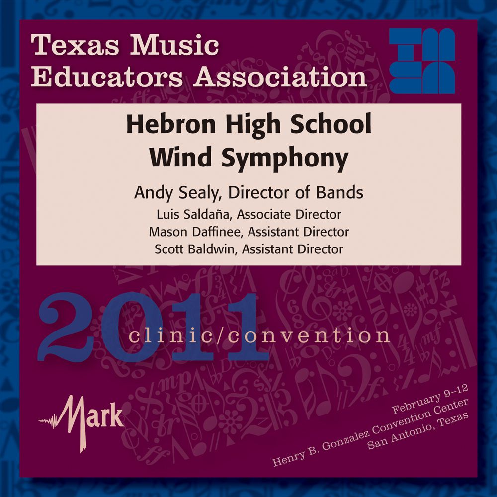 2011 Texas Music Educators Association: Hebron High School Band - hacer clic aqu