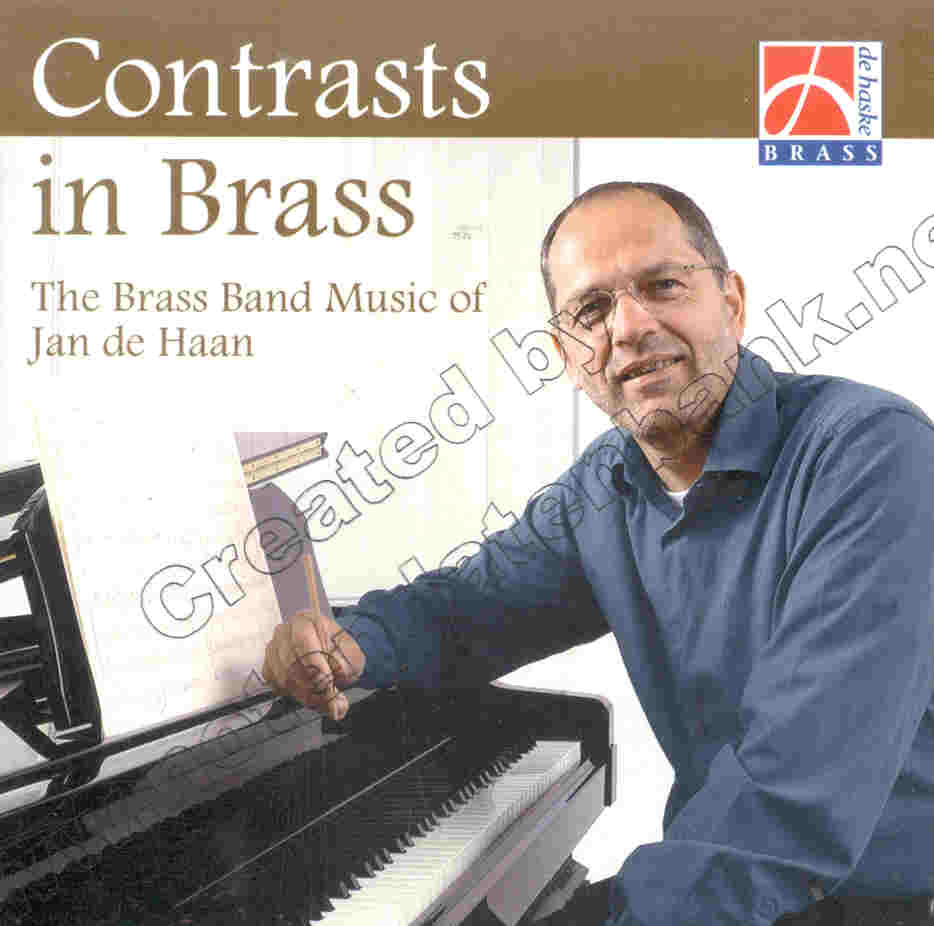 Contrasts in Brass (The Brass Band Music of Jan de Haan) - hacer clic aqu