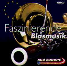 Faszinierende Blasmusik: Mid Europe 2000 - hacer clic aqu
