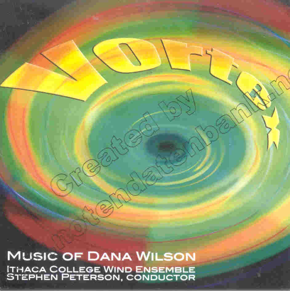Vortex: The Music of Dana Wilson - hacer clic aqu