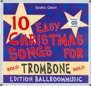 10 Easy Christmas Songs for Trombone (Solo) - hacer clic para una imagen más grande