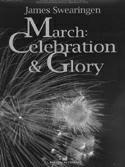 March: Celebration and Glory