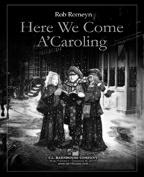 Here We Come A'Caroling - hacer clic aqu