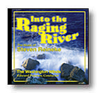 Into the Raging River - hacer clic aqu
