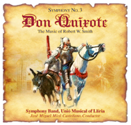 Don Quixote: The Music of Robert W. Smith - hacer clic aqu