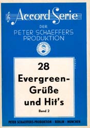 28 Evergreen-Grüsse und Hits #2 - hacer clic aquí 28 Evergreen-Grüsse und Hits #2 - hacer clic aquí