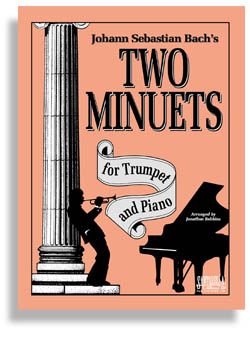 Bach's Two Minuets For Trumpet & Piano - hacer clic aquí Bach's Two Minuets For Trumpet & Piano - hacer clic aquí