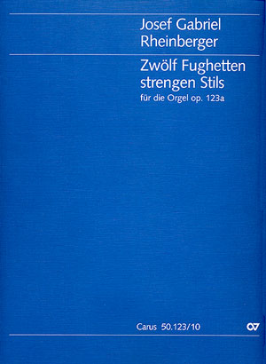 Zwölf Fughetten strengen Stils für die Orgel - hacer clic aquí Zwölf Fughetten strengen Stils für die Orgel - hacer clic aquí
