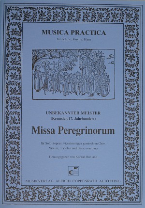 Missa Peregrinorum - hacer clic aquí Missa Peregrinorum - hacer clic aquí