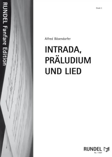 Intrada, Präludium und Lied - hacer clic aquí Intrada, Präludium und Lied - hacer clic aquí
