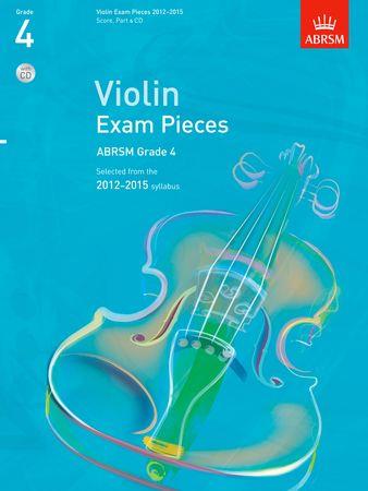 Violin Exam Pieces 20122015, ABRSM Grade 4: Selected from the 2012-2015 syllabus - hacer clic aquí Violin Exam Pieces 20122015, ABRSM Grade 4: Selected from the 2012-2015 syllabus - hacer clic aquí