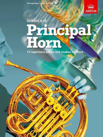 Principal Horn: 13 repertoire pieces and studies for Horn, Grades 6-8 - hacer clic aquí Principal Horn: 13 repertoire pieces and studies for Horn, Grades 6-8 - hacer clic aquí
