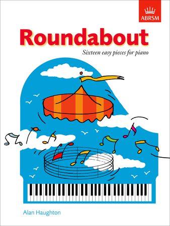 Roundabout: 16 alternative pieces for the Preparatory Piano Test - hacer clic aqu�