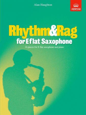 Rhythm and Rag for E flat Saxophone: 16 pieces for E flat saxophone and piano - hacer clic aqu�