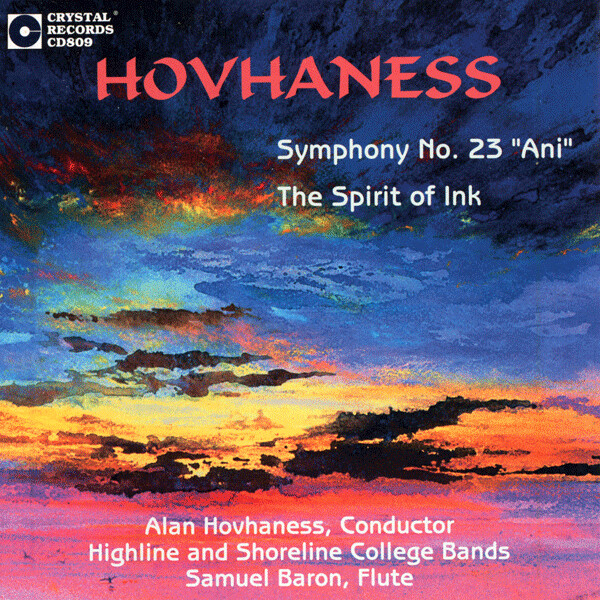 Alan Hovhaness Symphony #23: "Ani"; The Spirit of Ink - hacer clic aqu