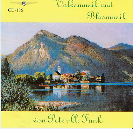 Volksmusik und Blasmusik von Peter A. Funk - hacer clic aqu�