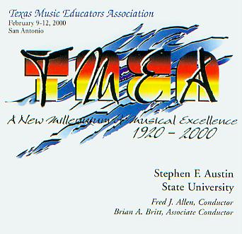 2000 Texas Music Educators Association: Stephen F. Austin State University Wind Symphony - hacer clic aqu