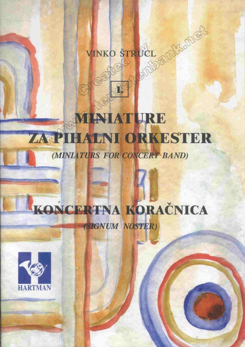 Miniature za pihalni orkester (Konzertna Koracnica) / Miniaturs [sic] for Concert Band (Signum Noster) - hacer clic aqu�
