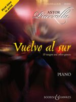 Vuelvo al Sur Piano - 10 tangos and other pieces - hacer clic aqu