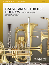 Festive Fanfare for the Holidays (Joy to the World) - hacer clic aquí Festive Fanfare for the Holidays (Joy to the World) - hacer clic aquí
