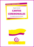 Cantos Ceremoniales - hacer clic aquí Cantos Ceremoniales - hacer clic aquí