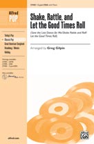 Shake, Rattle, and Let the Good Times Roll - hacer clic aqu�