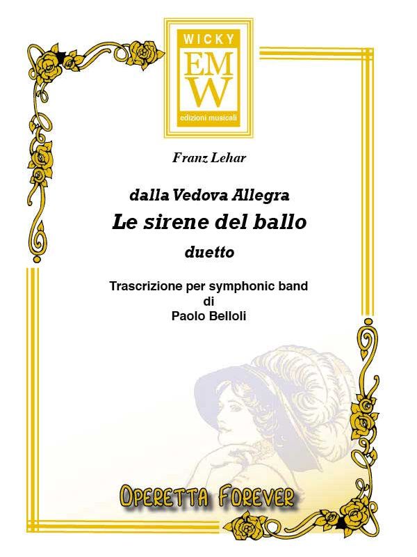 Le Sirene del Ballo (from 'The Merry Widow') - hacer clic aqu�
