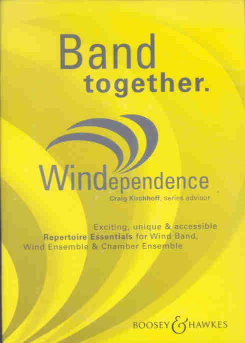 Boosey and Hawkes 2004: Windependence - Band together - hacer clic aqu�