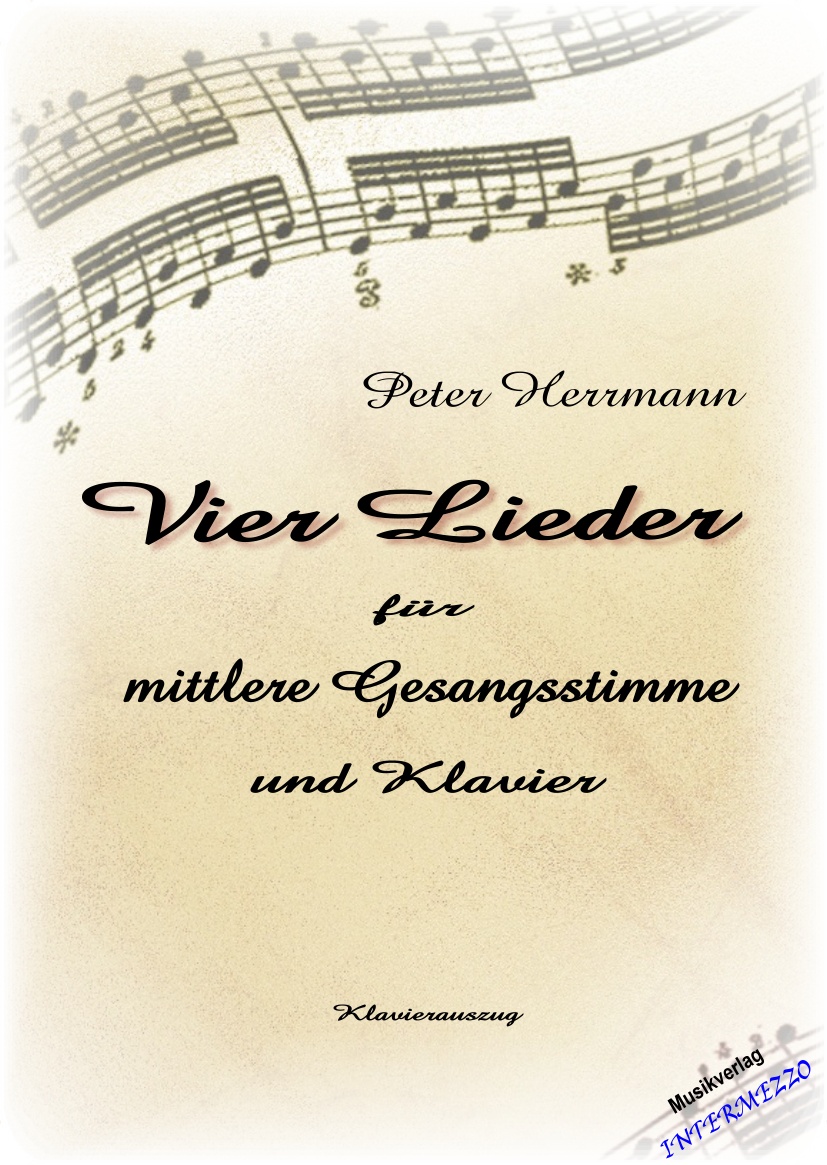 4 Lieder - f�r mittlere Gesangsstimme und Klavier - hacer clic aqu�