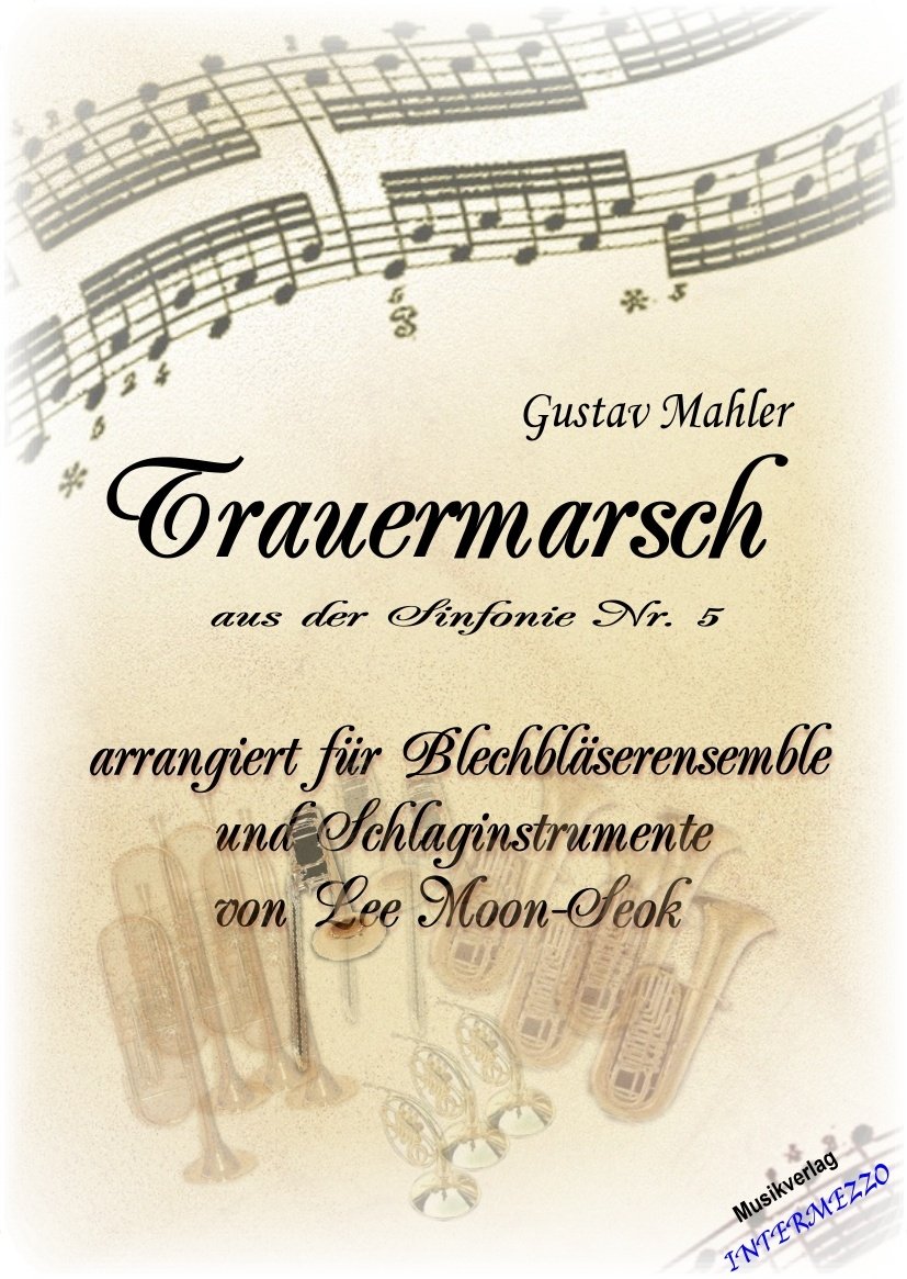 Trauermarsch (aus der Sinfonie #5) - hacer clic aqu�
