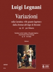 Variations on the Cavatina �Oh quante lagrime� from Rossini's �Donna del lago� Op. 18 - hacer clic aqu�