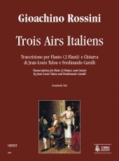 Trois Airs Italiens. Transcription by Jean-Louis Tulou and Ferdinando Carulli for Flute (2 Flutes) and Guitar - hacer clic aqu�