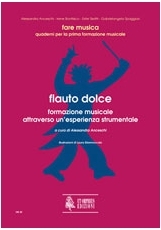 Flauto dolce. Formazione musicale attraverso un'esperienza strumentale - hacer clic aquí Flauto dolce. Formazione musicale attraverso un'esperienza strumentale - hacer clic aquí