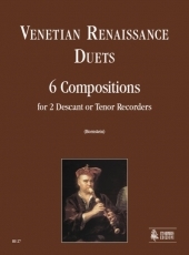 Venetian Renaissance Duets. 6 Compositions for 2 Descant or Tenor Recorders - hacer clic aqu�