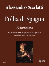 Follia di Spagna. 19 Variations for Treble Recorder (Flute) and Keyboard (with Violoncello ad libitum) - hacer clic aqu�