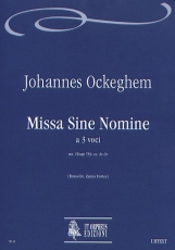 Missa sine nomine for 3 Voices - hacer clic aquí Missa sine nomine for 3 Voices - hacer clic aquí