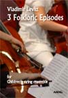 3 Folkloric Episodes