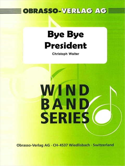 Bye Bye President - hacer clic aqu�