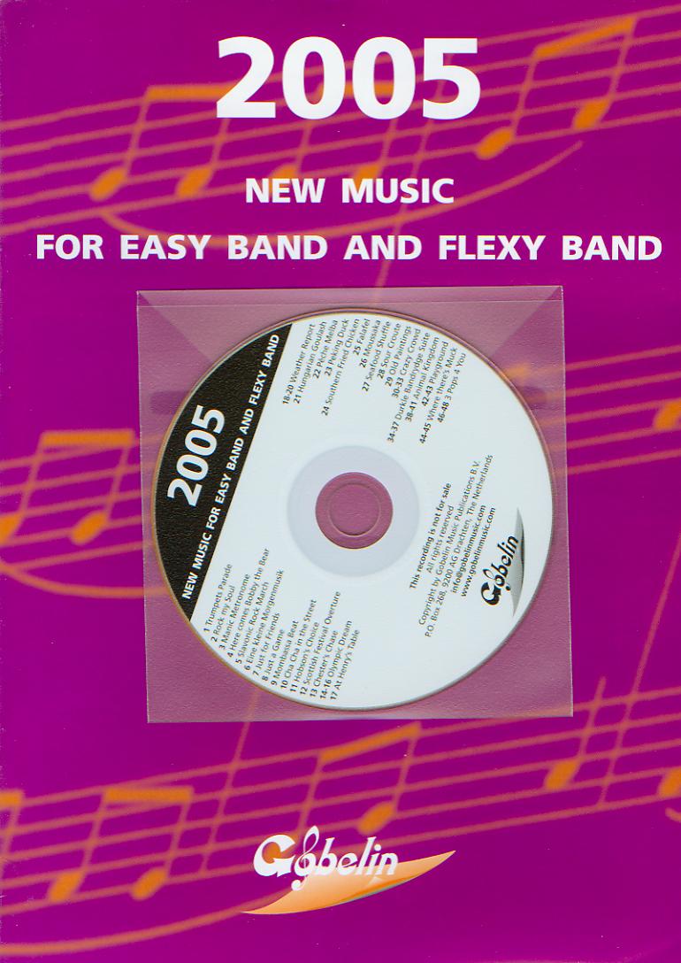 Gobelin 2005 New Music for Easy Band and Flexi Band - hacer clic aquí Gobelin 2005 New Music for Easy Band and Flexi Band - hacer clic aquí