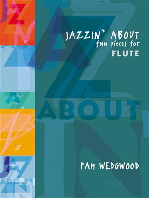 Jazzin' About (Fun Pieces for Flute) - hacer clic aqu�