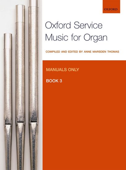 Oxford Service Music for Organ: Manuals only #3 - hacer clic aqu�